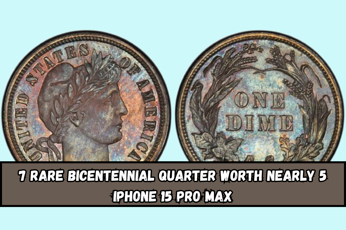 7 RARE Bicentennial Quarter Worth Nearly 5 iphone 15 pro max