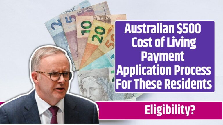 Australian $500 Cost of Living Payment Application Process For These Residents