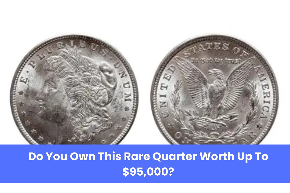 Do You Own This Rare Quarter Worth Up To $95,000