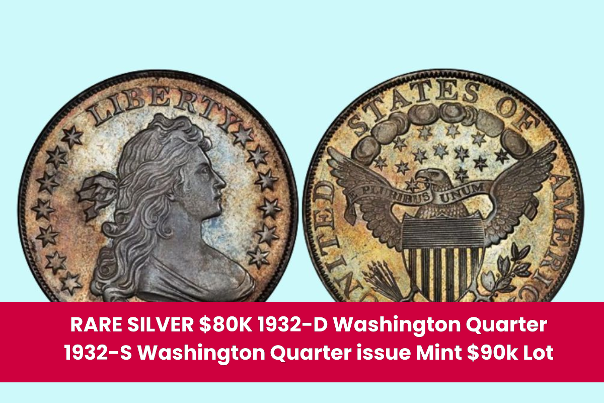 RARE SILVER $80K 1932-D Washington Quarter 1932-S Washington Quarter issue Mint $90k Lot