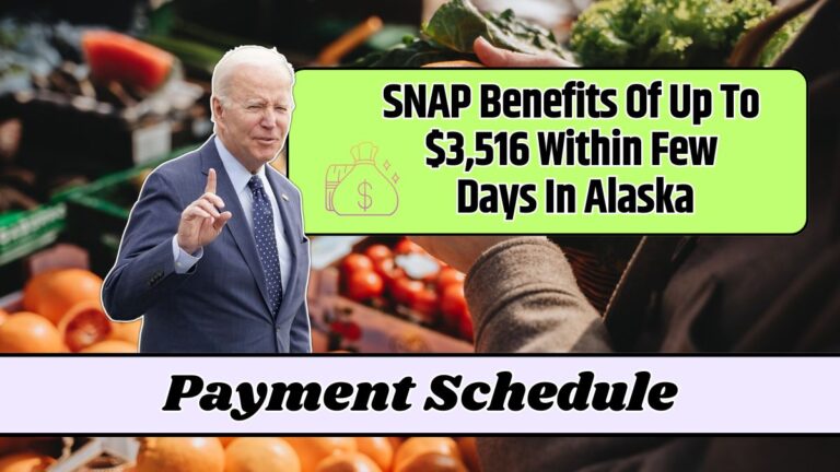 SNAP Benefits Of Up To $3,516 Within Few Days In Alaska