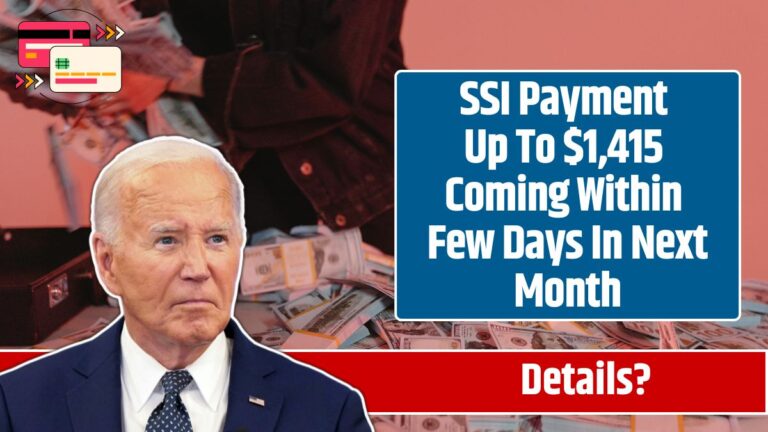 SSI Payment Up To $1,415 Coming Within Few Days In Next Month