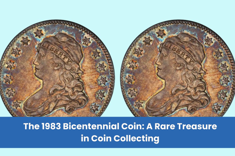 The 1983 Bicentennial Coin A Rare Treasure in Coin Collecting