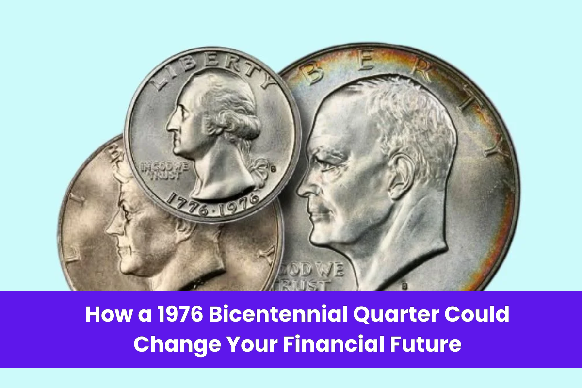 The $222 Billion Coin Hunt Why You Need to Find 2 Rare Bicentennial Quarters