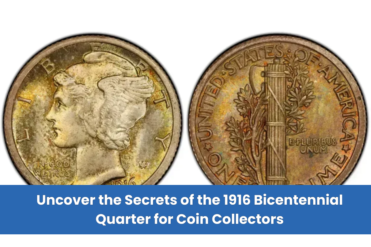 Uncover the Secrets of the 1916 Bicentennial Quarter for Coin Collectors