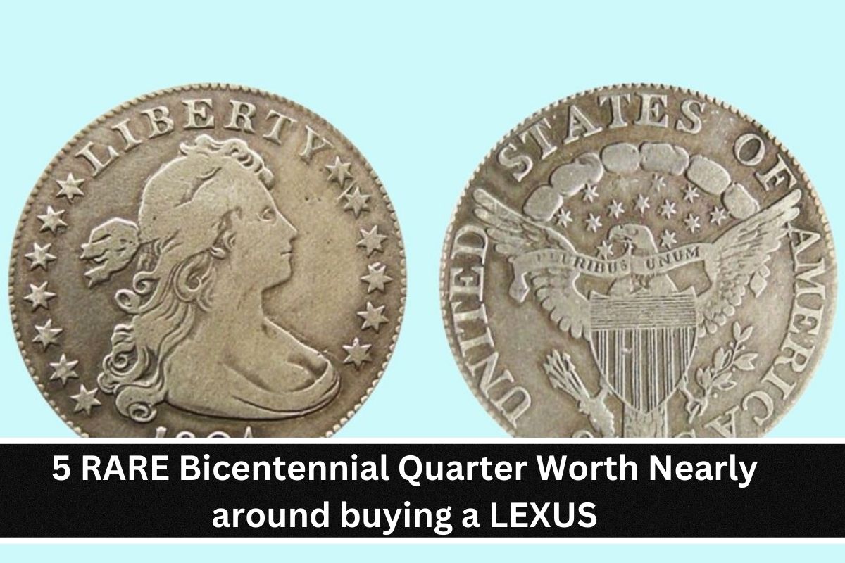 5 RARE Bicentennial Quarter Worth Nearly around buying a LEXUS