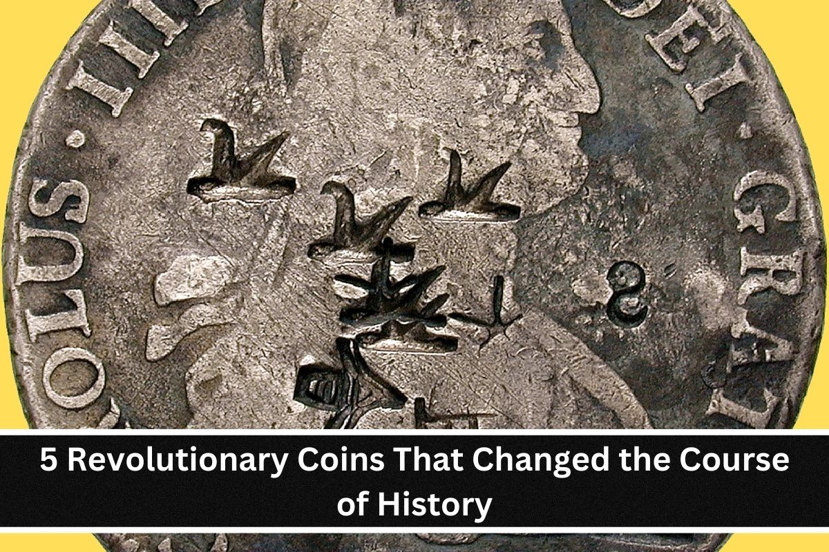 5 Revolutionary Coins That Changed the Course of History