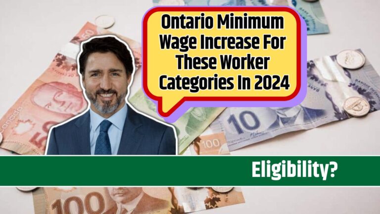 Ontario Minimum Wage Increase For These Worker Categories In 2024