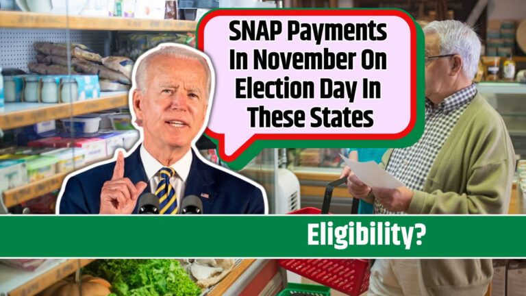 SNAP Payments In November On Election Day In These States