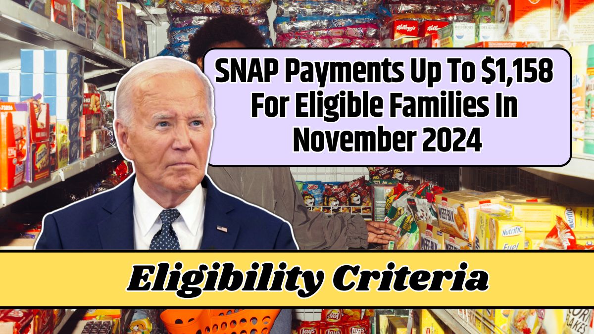 SNAP Payments Up To $1,158 For Eligible Families In November 2024