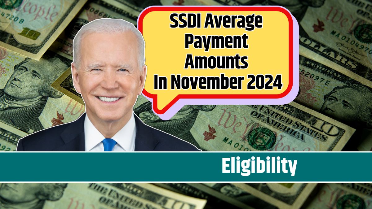 SSDI Average Payment Amounts In November 2024